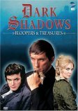 Dark Shadows - Bloopers and Treasures